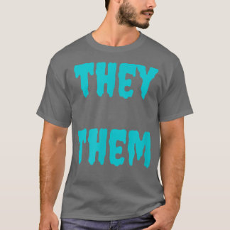 Sie sie Pronouns LGBTQ Goth Türkise Aqua Hallo T-Shirt