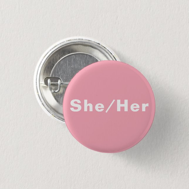 Sie, sie, Pronouns Lgbtq Stolz hellrosa Button (Vorne & Hinten)