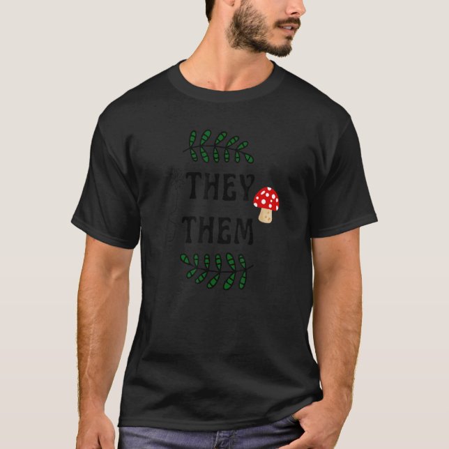 Sie sie Pronouns Nonbinary Mushrooms Lgtb Lgtbq T-Shirt (Vorderseite)