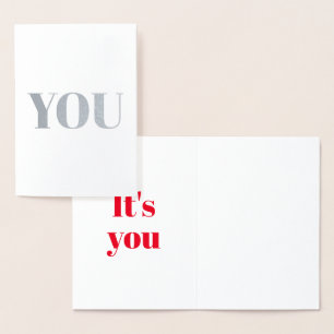 Sie, Sie sind der minimalistische moderne Valentin Folienkarte