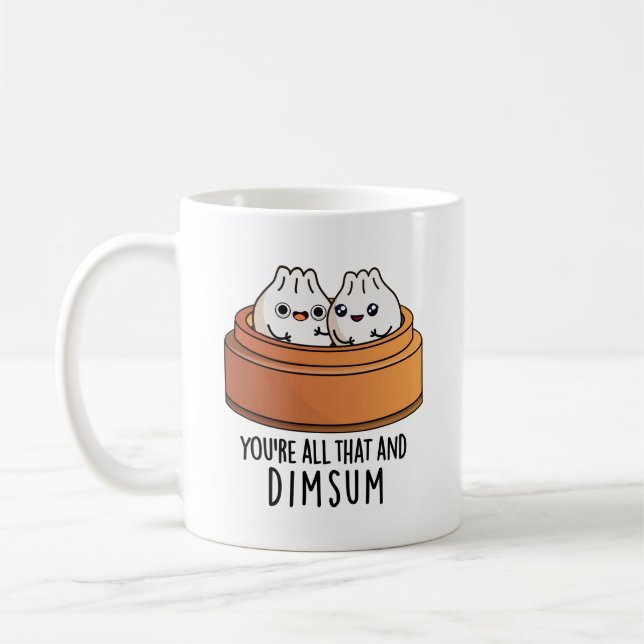 Sie sind alle das und Dimsum Funny Food Pun Kaffeetasse (Links)