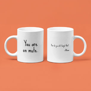 Sie sind auf stumm - Funny Sarcastic Custom Office Kaffeetasse