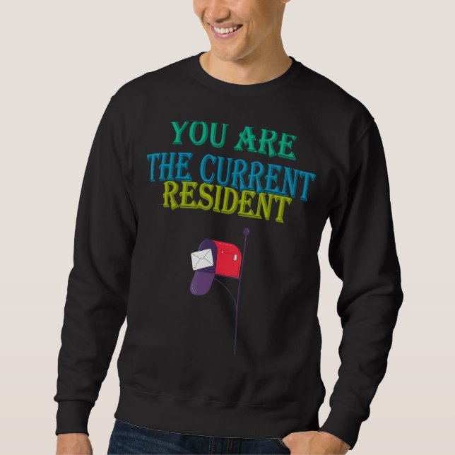 Sie sind der aktuelle Spaß Graphic Sweatshirt (Vorderseite)