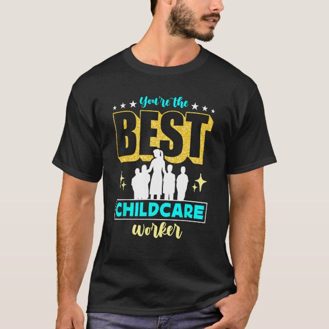 Sie sind der beste Kinderbetreuer Babysitter Child T-Shirt (Vorderseite)