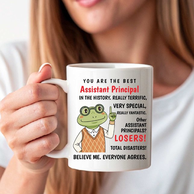 Sie sind der beste stellvertretende Schulleiter. A Kaffeetasse (You Are the Best Assistant Principal. Other Losers Coffee Mug)