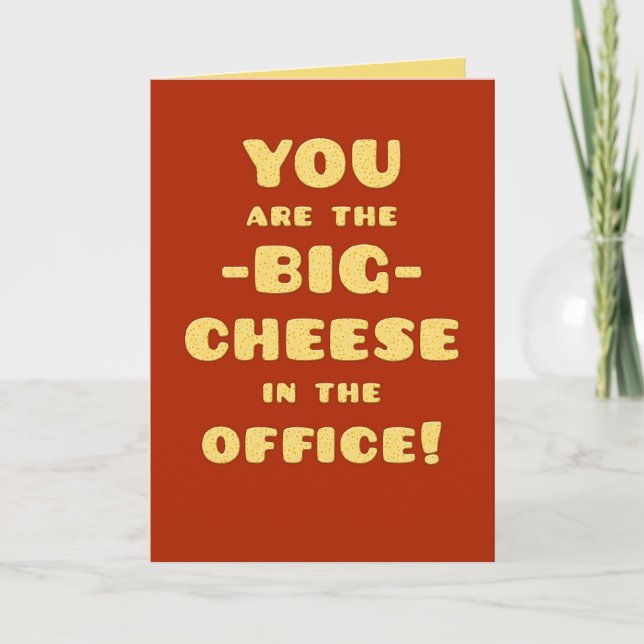 Sie sind der große CHEESE-Happy Boss Day Karte (Vorderseite)
