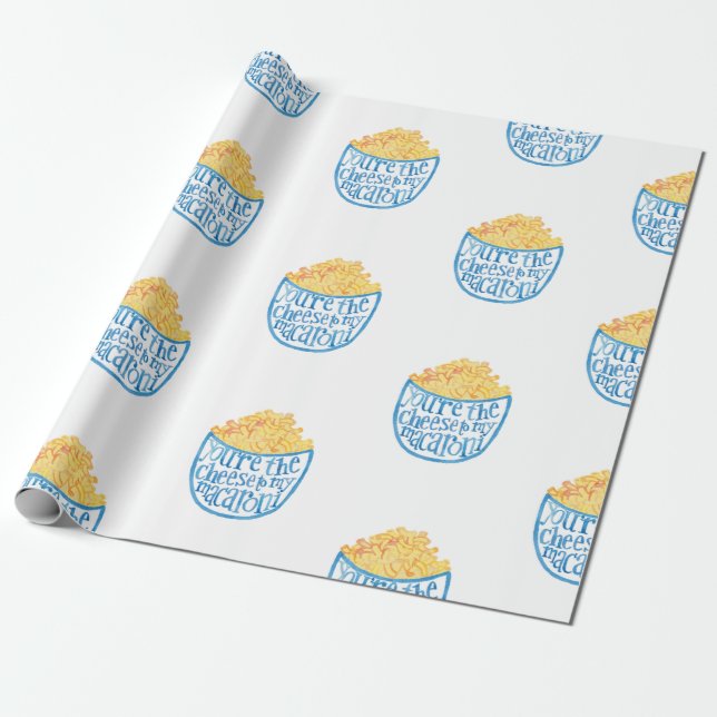 Sie sind der Käse zu meinem Makkaroni-Packpapier Geschenkpapier (Ungerollt)