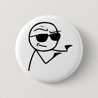 Sie sind der Mann - Pinback Knopf Button