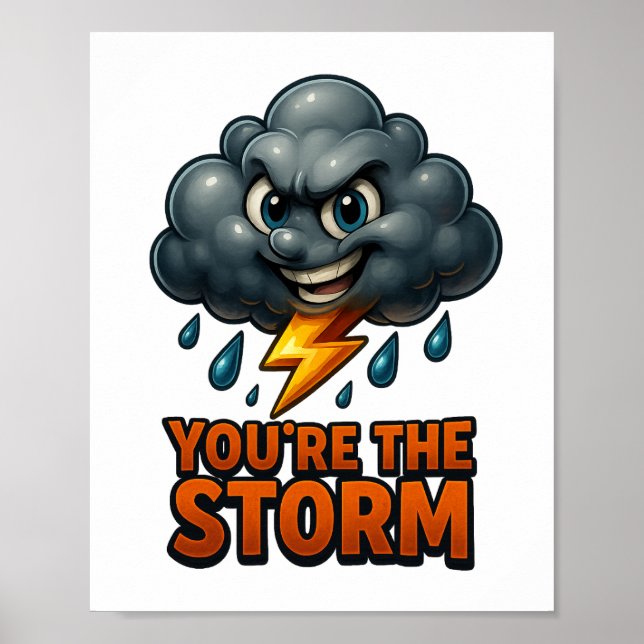 Sie sind der Sturm - druckbare 3D-Wandkunst Poster (Vorne)