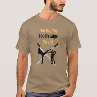 Sie sind die Doppelkantenschwertfamilie T-Shirt