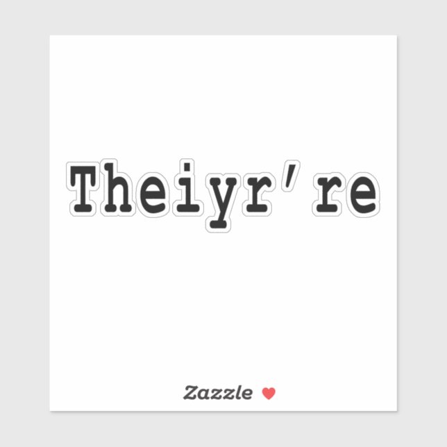 Sie sind dort, sie sind Grammer Typo, sie sind Aufkleber (Blatt)