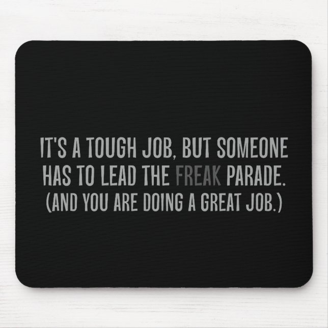 Sie sind ein ausgezeichneter Führer Mousepad (Vorne)