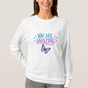 Sie sind ein erstaunliches Schmetterlings-Zitat-De T-Shirt