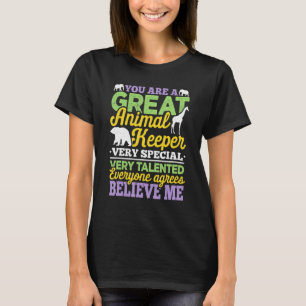 Sie sind ein großartiger Tierhalter sehr besondere T-Shirt