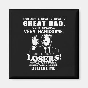 Sie sind ein großer Vater, der Trump Vathers Da un Magnet