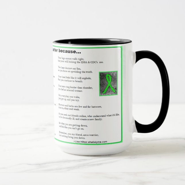 Sie sind ein Krieger, Lyme Disease Awareness Tasse (Rechts)