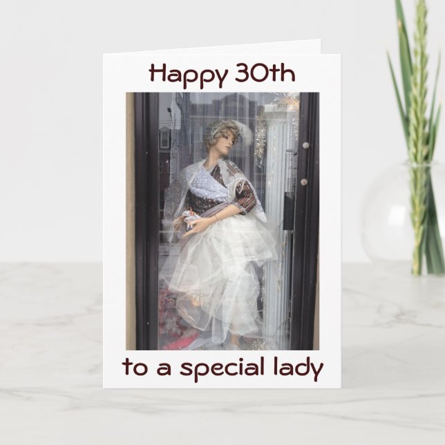 SIE SIND EIN MODELL FÜR UNS ALL=GLÜCKLICH 30. BIRT KARTE (Vorderseite)