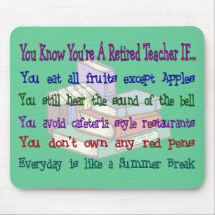 Sie sind ein pensionierter LEHRER WENN… Mousepad