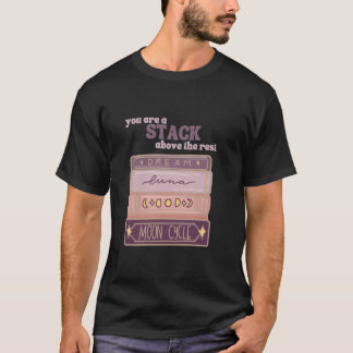 Sie sind ein Stapel über dem Rest Buchleser Lunar T-Shirt