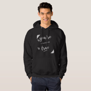 Sie sind ein Traum Come True Redewendungen Zitate  Hoodie