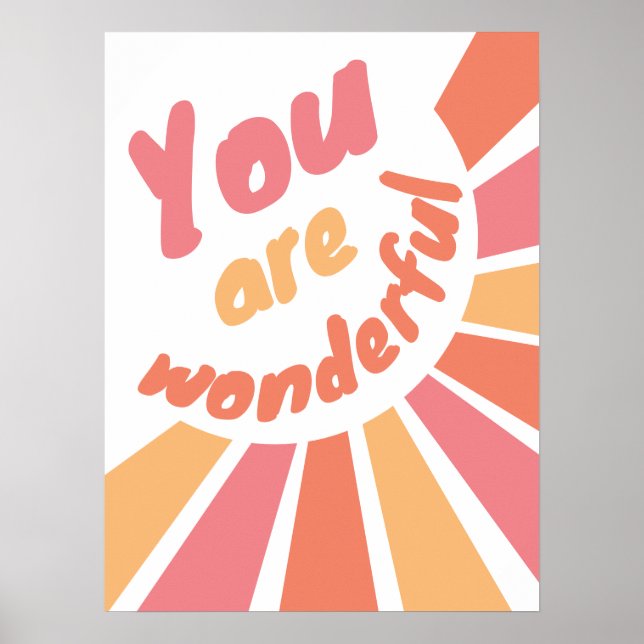 Sie sind ein wunderbares positives Affirmation Pos Poster (Vorne)