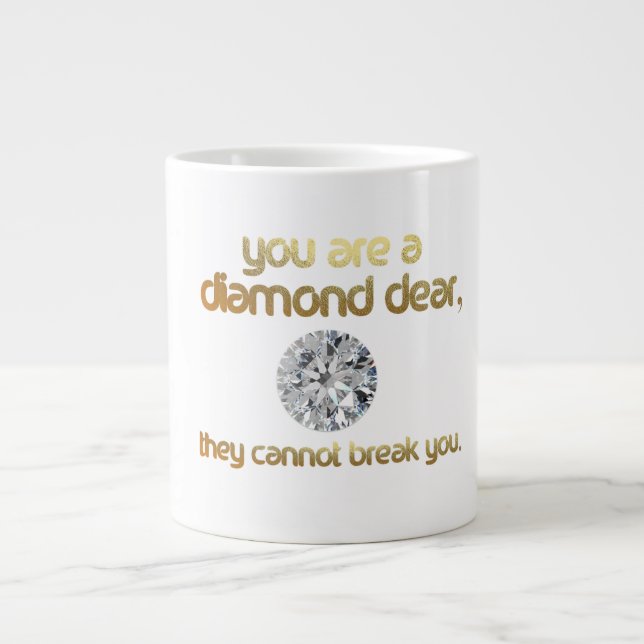 SIE SIND EINE DIAMONDANTE.... JUMBO-TASSE (Vorderseite)