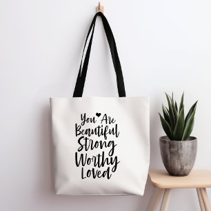 Sie sind eine schöne, starke, würdige Tote-Tasche