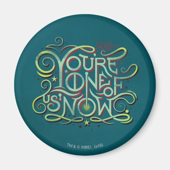 Sie sind einer von uns jetzt grüne Grafik Magnet (Vorne)