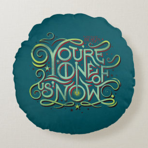 Sie sind einer von uns jetzt grüne Grafik Rundes Kissen