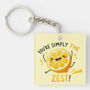 Sie sind einfach das Zest" Lemon Design Schlüsselanhänger