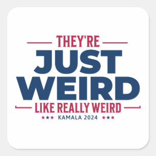 Sie sind einfach komisch, Anti-Trump-Kampagne, kam Quadratischer Aufkleber