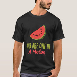 Sie sind eins in einem Melon Watermelon Frucht T-Shirt