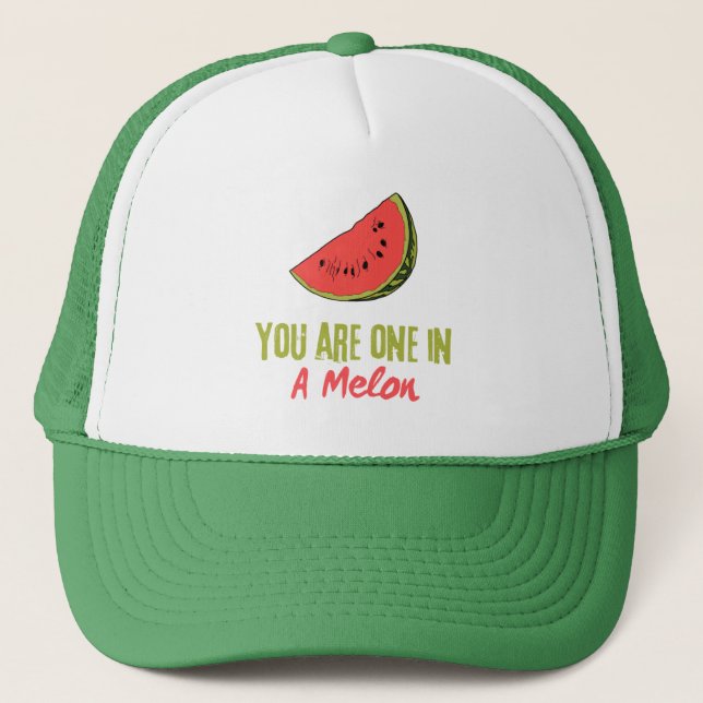 Sie sind eins in einem Melon Watermelon Frucht Truckerkappe (Vorderseite)