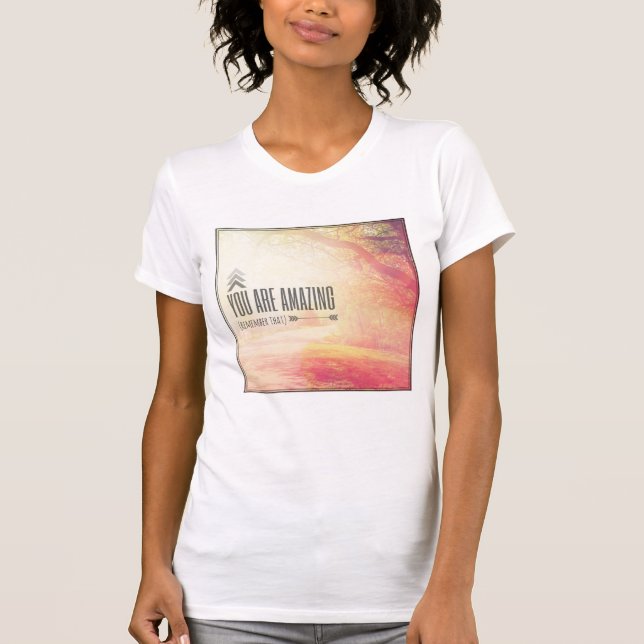 Sie sind fantastisch T-Shirt (Vorderseite)