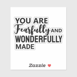 Sie sind furchtbar und wunderbar gemacht aufkleber