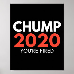 Sie sind gefeuert - Trottel Trump Wahl Verlierer D Poster