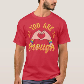Sie sind genug LGBTQ Stolz Ally Regenbogen Hände h T-Shirt