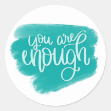 Sie sind genug Rundaufkleber