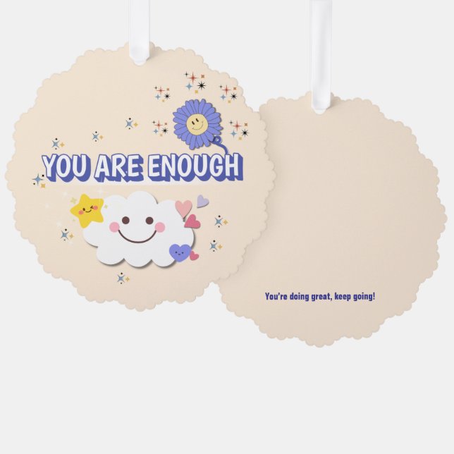 Sie sind genug skaliert Ornament - Happy Cloud & (Vorderseite/Rückseite)