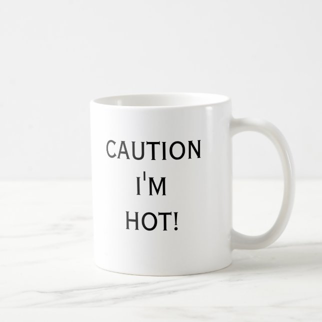 SIE sind HEISSE TASSE (Rechts)