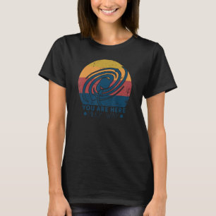 Sie sind hier Astronomie Milky Way Solar System Ga T-Shirt