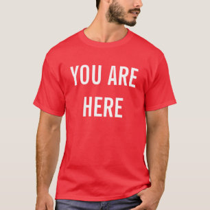 SIE SIND HIER T-Shirt
