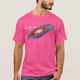 Sie sind hier Universe Galaxy Funny s für Männer u T-Shirt
