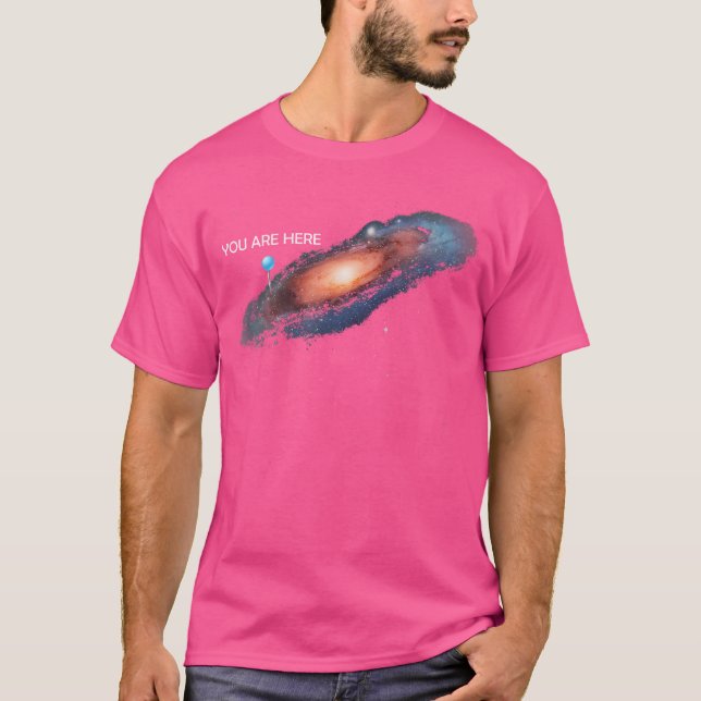 Sie sind hier Universe Galaxy Funny s für Männer u T-Shirt (Vorderseite)