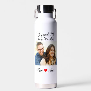 Sie sind ich, wir Got diesen Valentinstag Custom F Trinkflasche