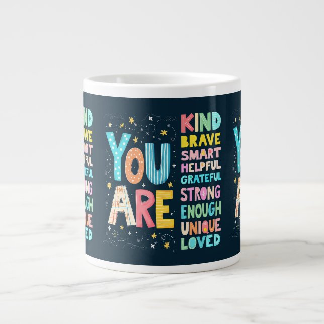 Sie sind inspirierende Zitate positive Typografie Jumbo-Tasse (Vorderseite)