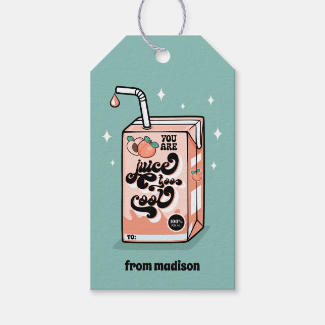 Sie sind Juice zu Coolen Klassenzimmer Valentine Geschenkanhänger (Vorderseite)