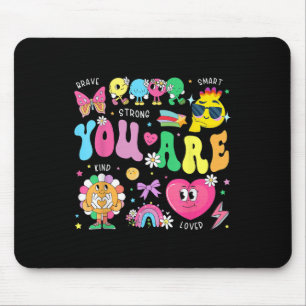 Sie sind kluge, mutige, starke und liebte Motivati Mousepad