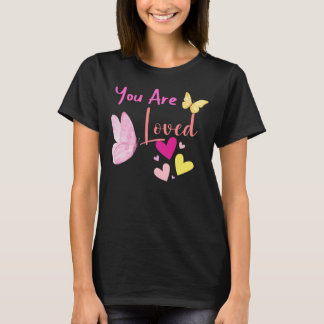 Sie sind LOVED, rosa Schmetterling HEARTS T - SHIR T-Shirt