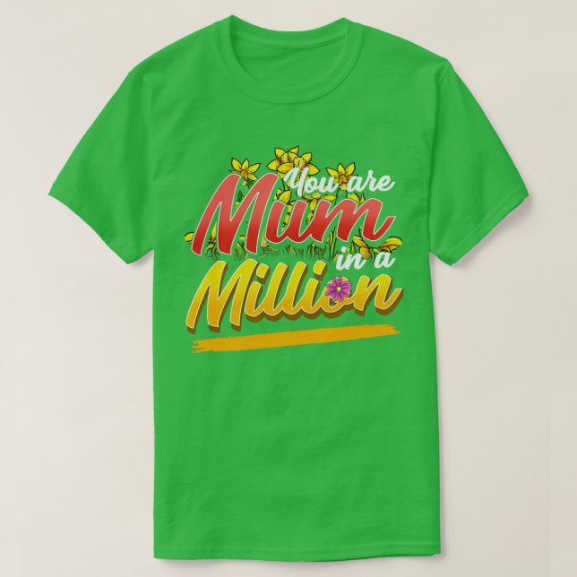 Sie sind Mama in einer Million T-Shirt (Design vorne)